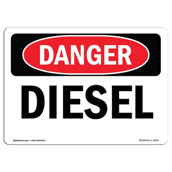 Safety Sign, OSHA Danger, 3.5" Height, 5" Width, Diesel, Landscape, 10PK